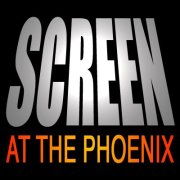 Screen at the Phoenix